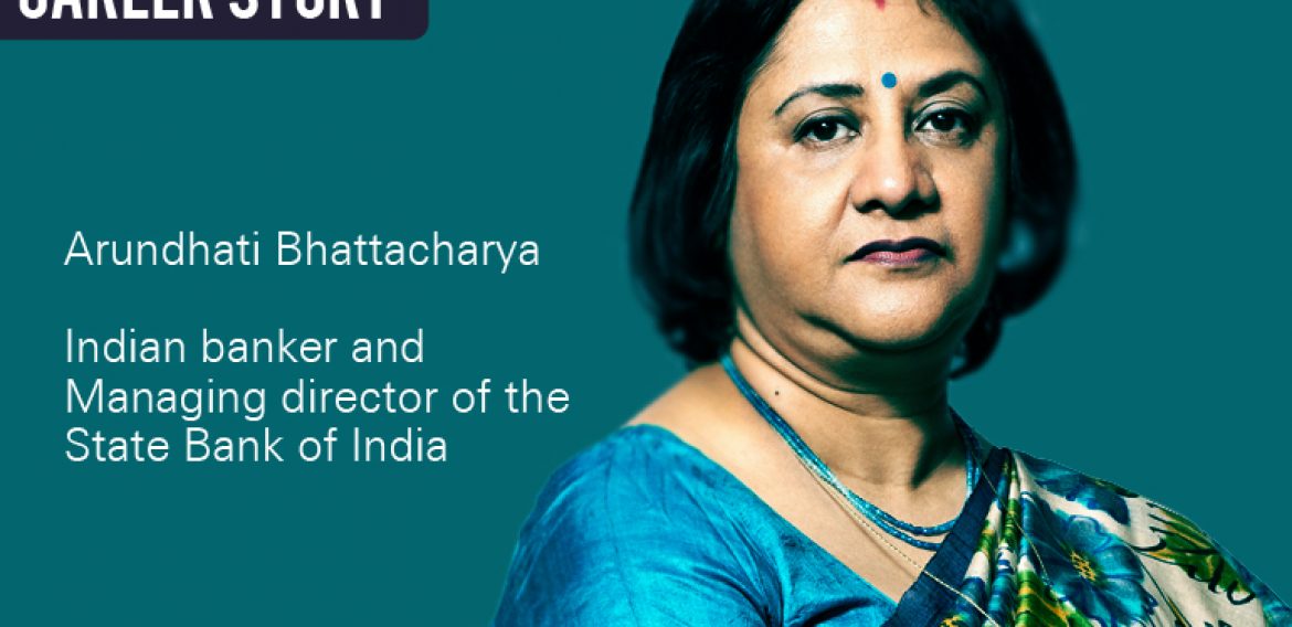 Career story of a woman banker ‘Arundhati Bhattacharya’